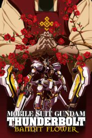 Mobile Suit Gundam Thunderbolt – Bandit Flower